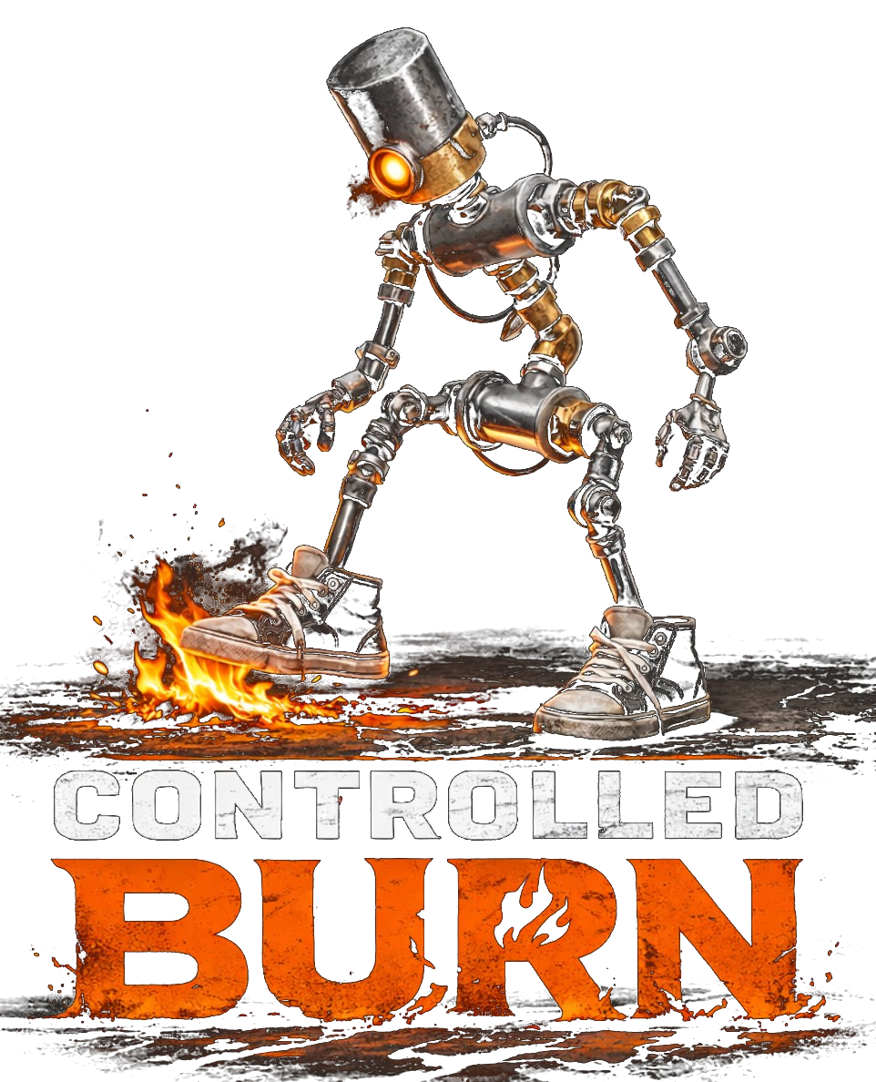Controlled Burn — steampunk robot with fire at his foot, Controlled Burn wordmark below